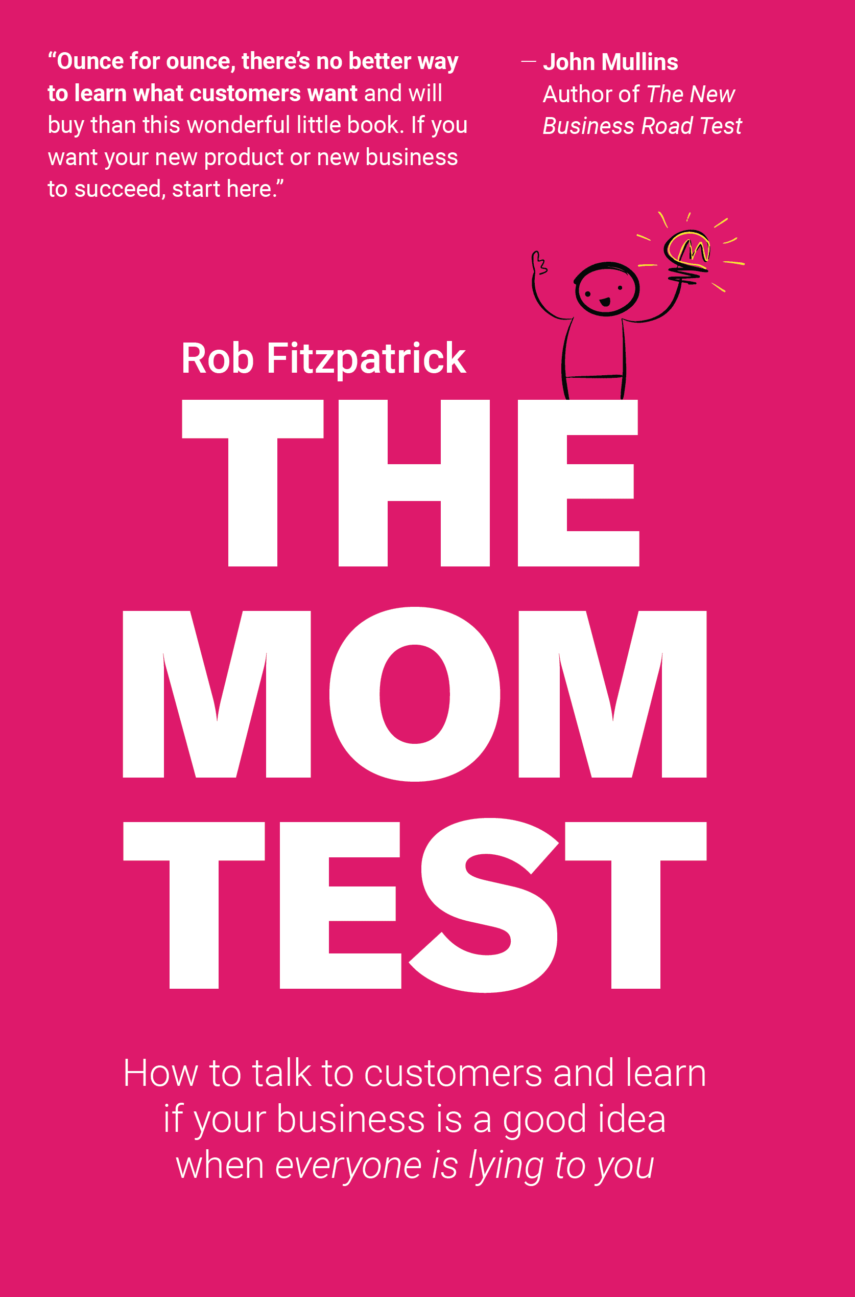 The Mom Test by Rob Fitzpatrick